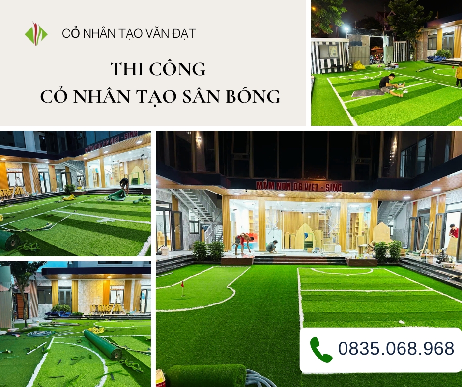 Quy Trình Thi Công Cỏ Nhân Tạo Sân Bóng