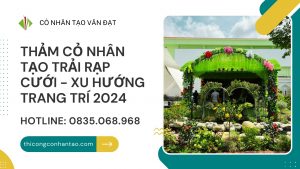 Thảm Cỏ Nhân Tạo Trải Rạp Cưới - Xu Hướng Trang Trí 2025